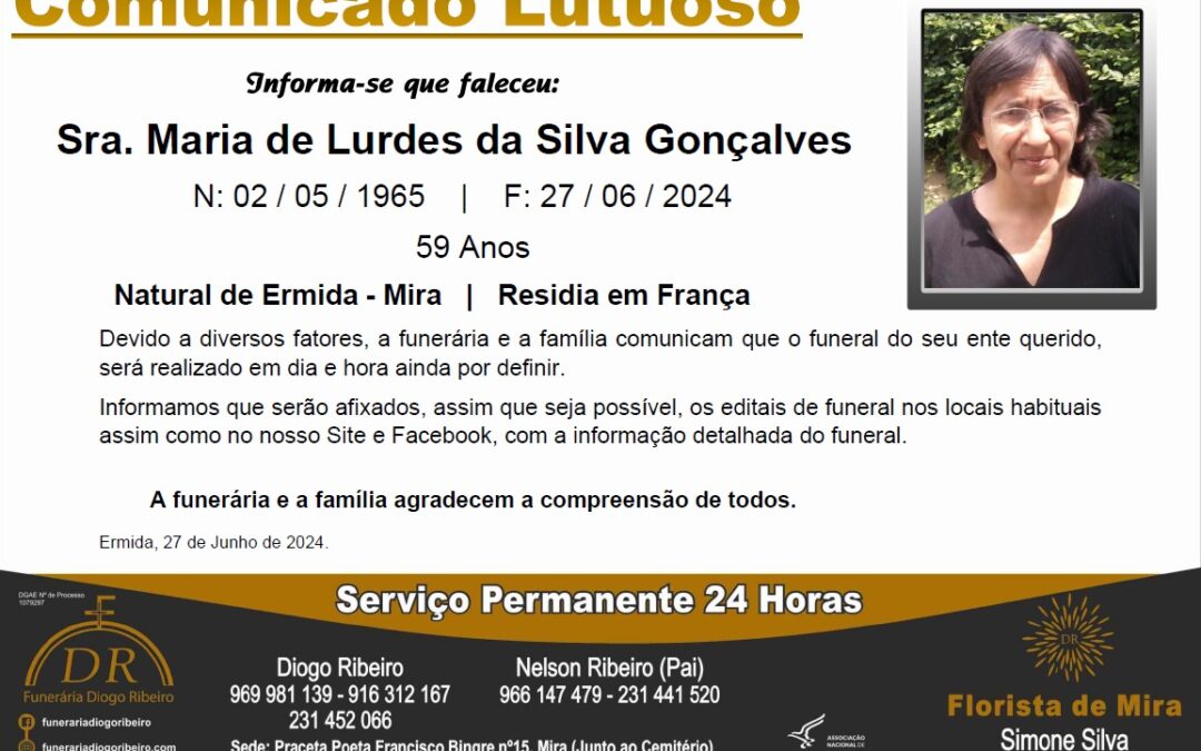 Sra. Maria de Lurdes da Silva Gonçalves