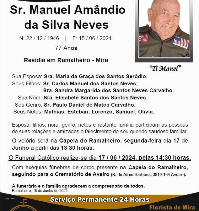 Sr. Manuel Amândio da Silva Neves