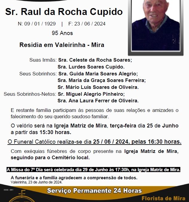 Sr. Raul da Rocha Cupido