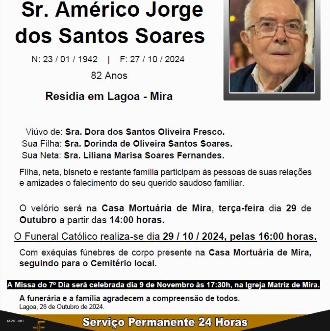 Sr. Américo Jorge dos Santos Soares