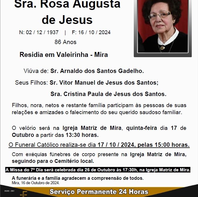 Sra. Rosa Augusta de Jesus